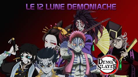 les 12 lune demoniaque|Les 12 lunes démoniaques dans Demon Slayer et。